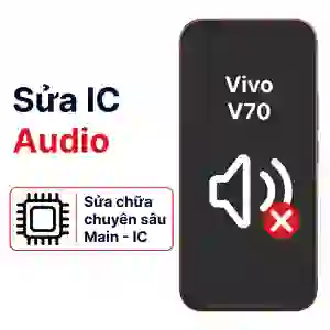 Sửa main - IC Audio Vivo V70