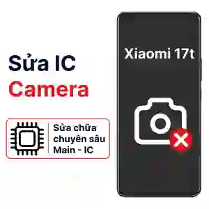 Sửa main - IC Camera Xiaomi 17t