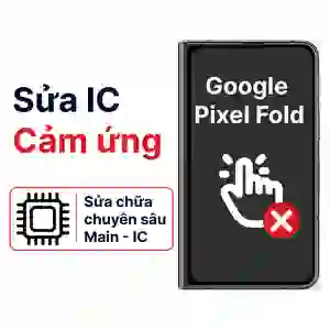 Sửa main - IC Hiển Thị Cảm Ứng Google Pixel Fold