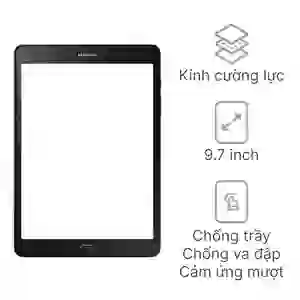 Thay ép kính cảm ứng Samsung Galaxy Tab A 9.7