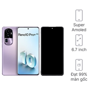 Linh kiện màn hình Oppo Reno 10 Pro 5G