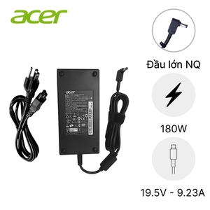 Sạc Laptop Acer 19.5V 9.23A 180W - Đầu lớn NQ