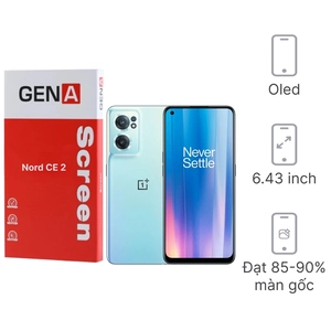Linh kiện màn hình OnePlus Nord CE 2 chính hãng GENA loại A+