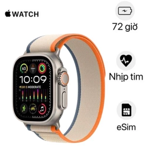 Apple Watch Ultra 2 49mm 4G Viền titan Dây quấn Trail - Cũ đẹp
