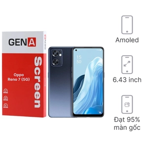 Linh kiện màn hình Oppo Reno 7 (5G) chính hãng GENA loại Pro