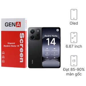 Linh kiện màn hình Xiaomi Redmi Note 14 chính hãng GENA loại A+