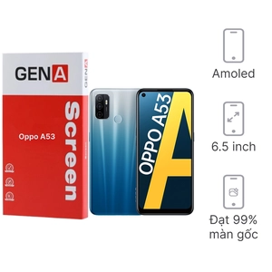 Thay màn hình Oppo A53 chính hãng GENA loại Pro
