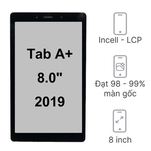 Linh kiện màn hình Samsung Galaxy Tab A Plus 8.0 2019 (P205) chính hãng GENA loại Pro