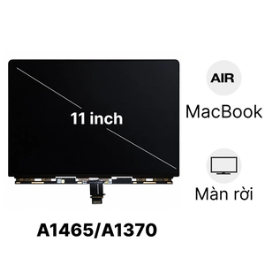 Linh kiện màn hình MacBook Air 2014 11 inch A1465/A1370