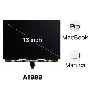 Linh kiện màn hình MacBook Pro 2018 13 inch A1989 màn rời linh kiện