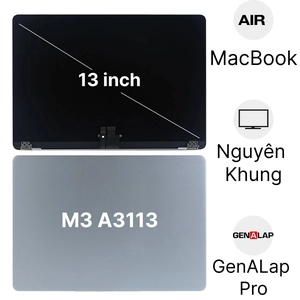 Linh kiện màn hình MacBook Air M3 2023 13 inch A3113 nguyên khung chính hãng GenALap Pro