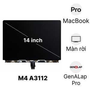 Linh kiện màn hình MacBook Pro M4 2024 14 inch A3112 màn rời chính hãng GenALap Pro