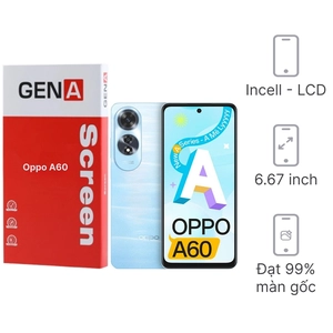 Linh kiện màn hình Oppo A60 chính hãng GENA loại Pro