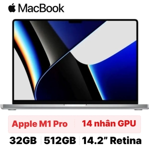 MacBook Pro M1 Pro 14 inch 8CPU 14GPU 32GB 512GB 2021 Sạc 96W - Cũ đẹp