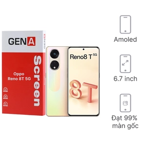 Linh kiện màn hình Oppo Reno 8T 5G chính hãng GENA loại Pro