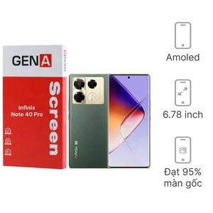 Linh kiện màn hình Infinix Note 40 Pro chính hãng GENA loại Pro