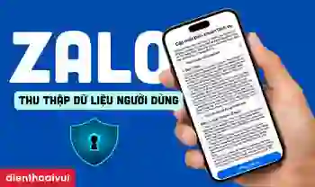 Zalo thu thập dữ liệu người dùng qua các điều khoản mới