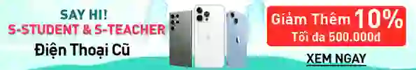 Mua điện thoại cũ giảm 10% tối đa 500k