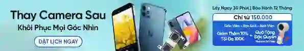 Thay camera sau điện thoại