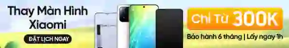 Thay màn hình Xiaomi từ 300k