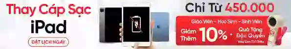 Thay cáp sạc máy tính bảng iPad
