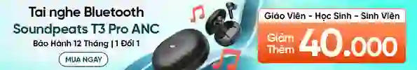 Tai nghe Bluetooth Soundpeats T3 Pro ANC