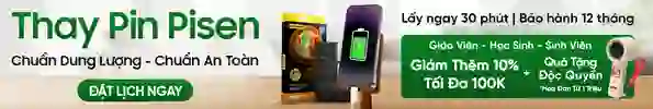 Thay pin pisen siêu cao