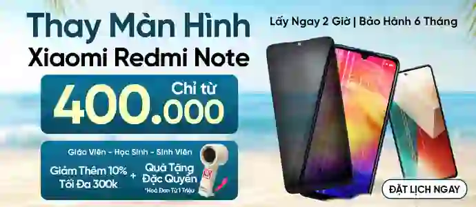 MÀN REDMI NOTE<br>Chỉ từ 400K
