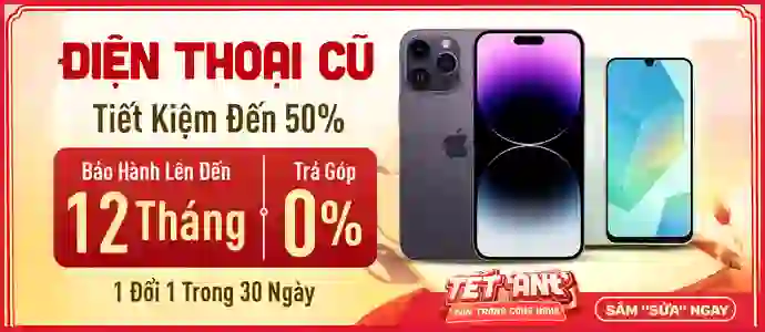 ĐIỆN THOẠI CŨ<br>Tiết kiệm đến 50%