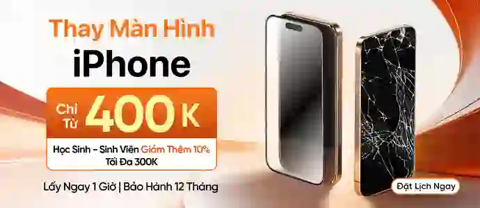 MÀN HÌNH IPHONE<br>Chỉ từ 400K