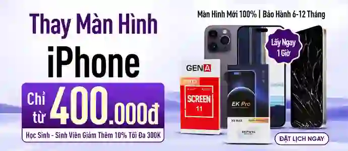 MÀN HÌNH IPHONE<br>Chỉ từ 400K