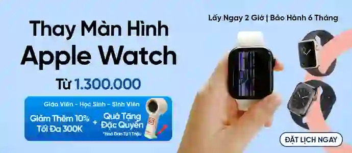THAY MÀN APPLE WATCH<br>Từ 1tr3