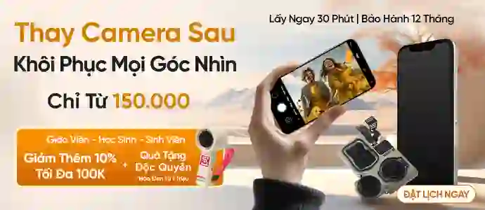 SỬA LỖI CAMERA SAU<br>Từ 4 triệu