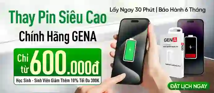 THAY PIN GENA <BR> Chỉ từ 600K