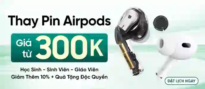 THAY PIN AIR POD<BR>Chỉ từ 300K