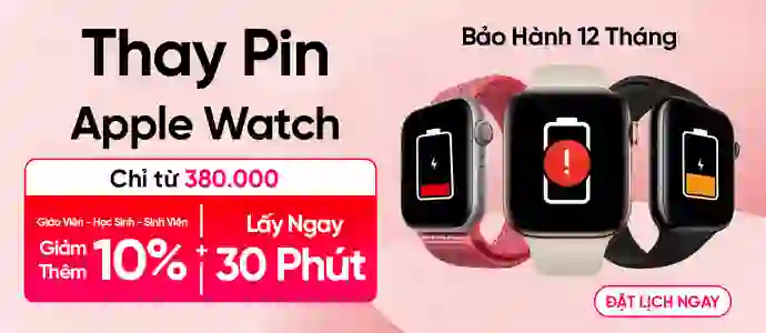PIN APPE WATCH<BR>Chỉ từ 380k