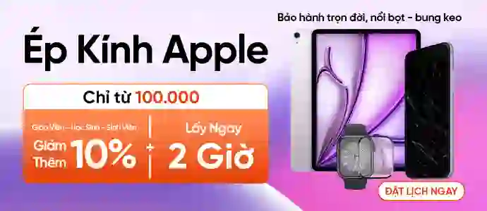 ÉP KÍNH APPLE<br>Chỉ từ 100K