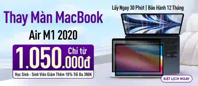 MÀN MACBOOK AIR<br>Chỉ từ 1.050K