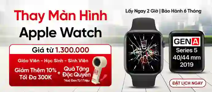 THAY MÀN APPLE WATCH<BR>Chỉ từ 900K
