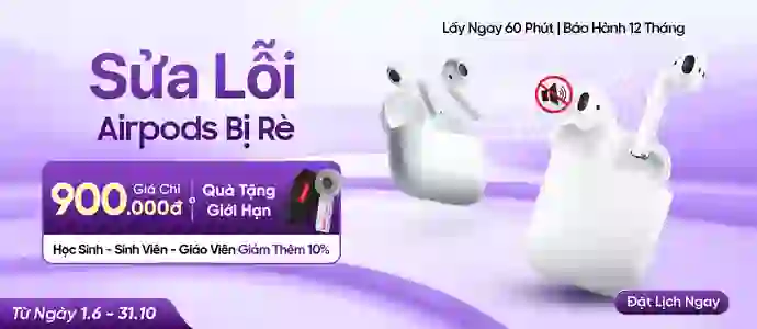 SỬA AIRPODS RÈ<BR>Chỉ từ 900K