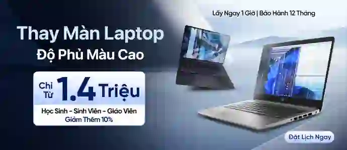 MÀN HÌNH LAPTOP<br>Chỉ từ 1.4TR