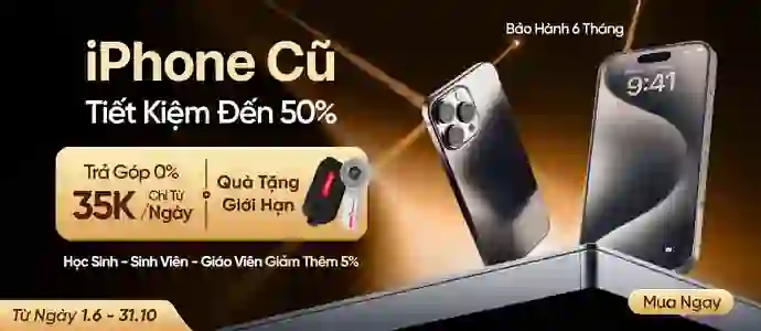 IPHONE CŨ<br>Tiết kiệm đến 50%