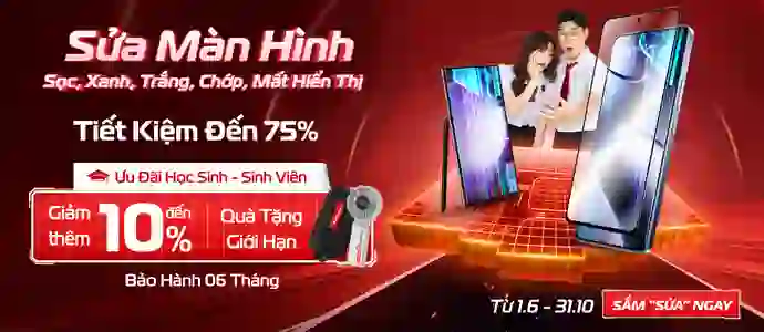 SỬA MÀN HÌNH<br>Tiết kiệm 75%