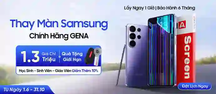 THAY MÀN SAMSUNG<BR> Chỉ từ 1.3TR