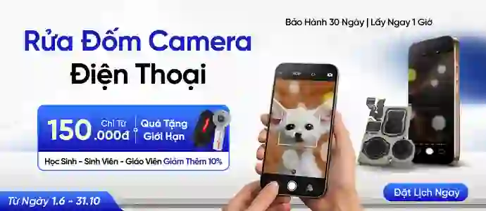RỬA ĐÓM CAMERA<BR> Chỉ từ 150K