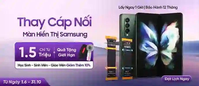 THAY CÁP SAMSUNG<br>Chỉ từ 1.5TR