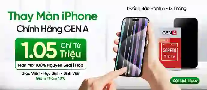 MÀN IPHONE GENA<br>Chỉ từ 1.05 Triệu