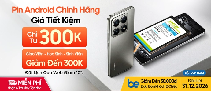 PIN ANDROID<BR>Chỉ từ 300K
