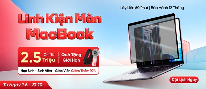 MÀN HÌNH MACBOOK<br>Chỉ từ 2.5TR