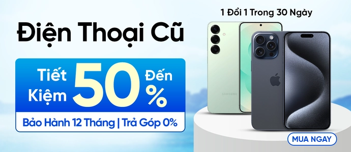 ĐIỆN THOẠI CŨ<br>Tiết kiệm đến 50%